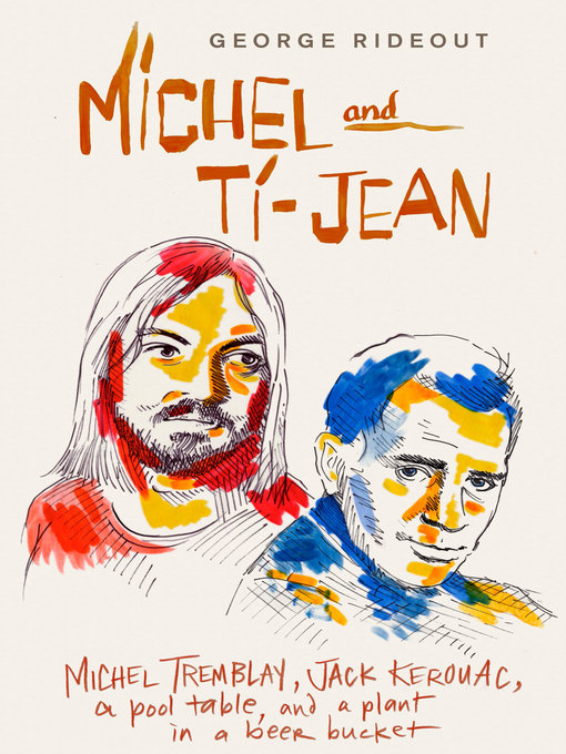 Title details for Michel and Ti-Jean by George Rideout - Available